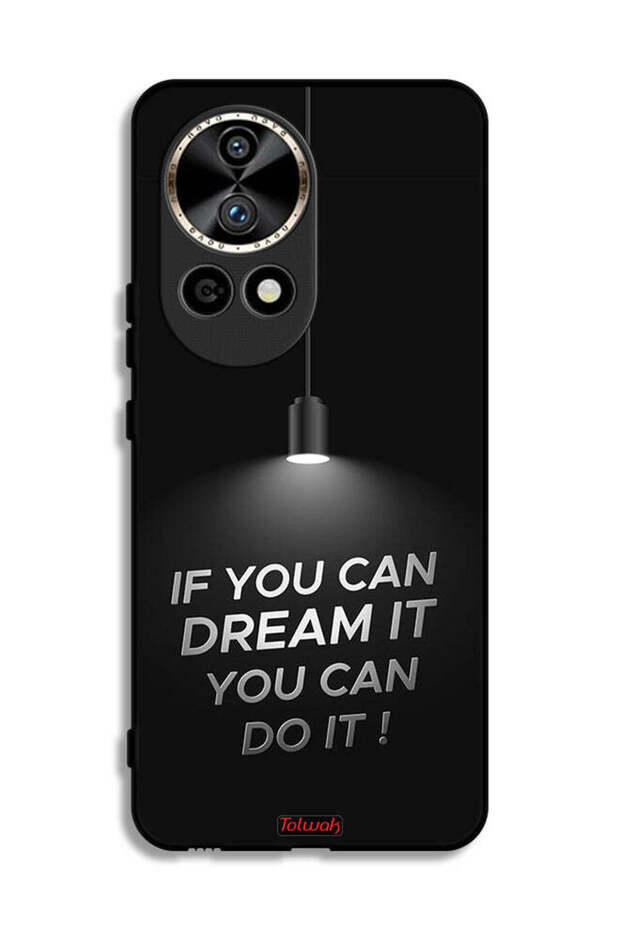 Huawei nova 12 Ultra 5G Protective Case Cover If You Can Dream It You Can Do It