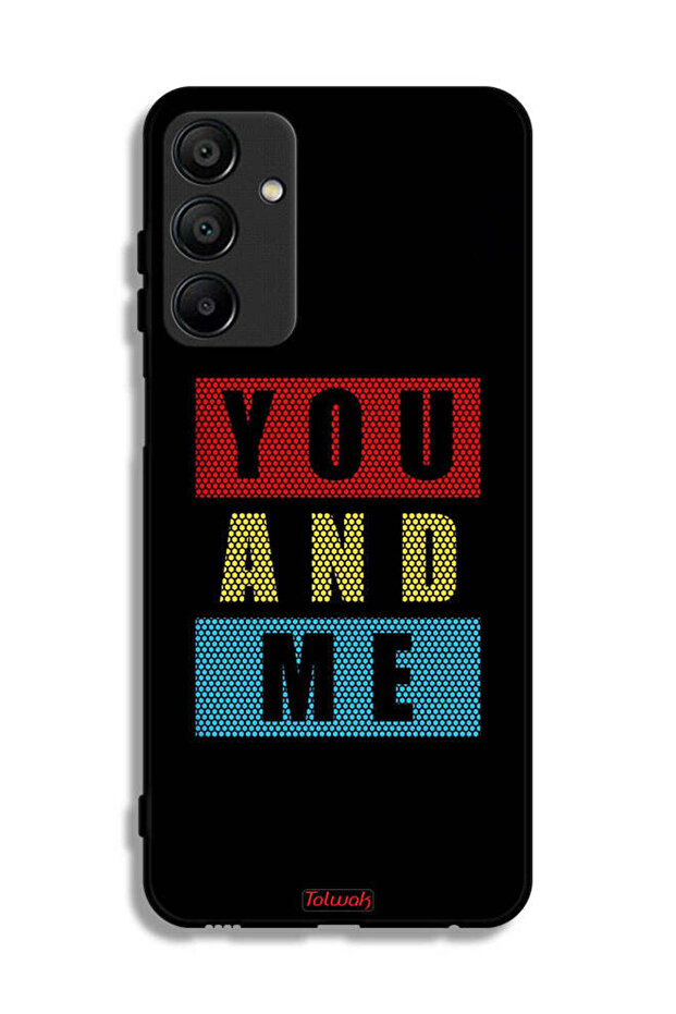 Samsung Galaxy A15 Protective Case Cover You And Me