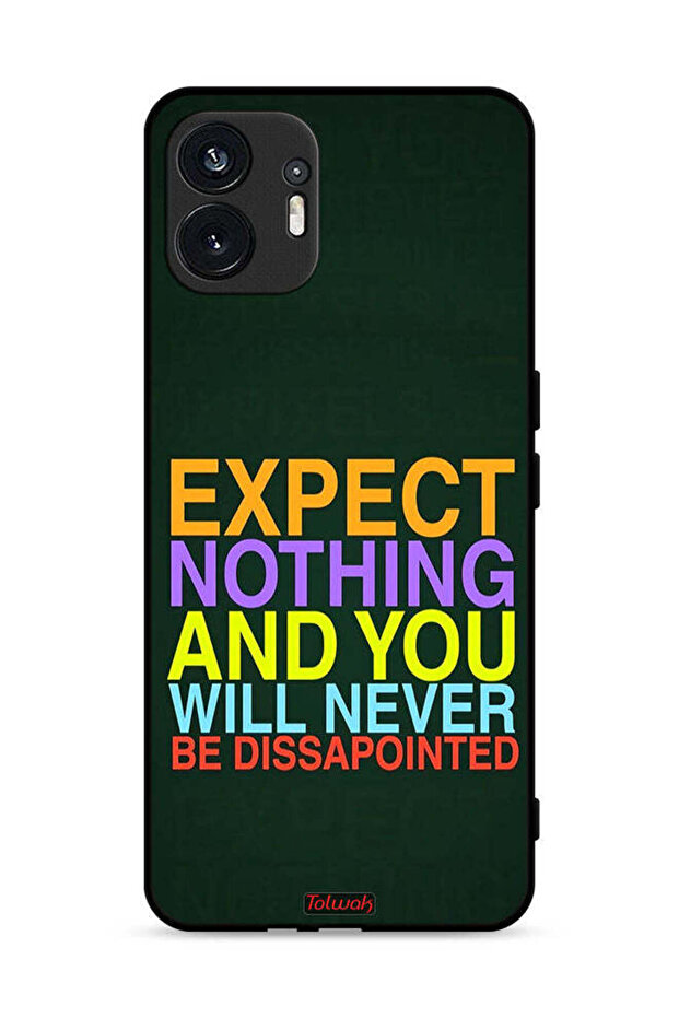 Nothing Phone (2) 5G Protective Case Cover Expect Nothing And You Will Never Be Disappointed