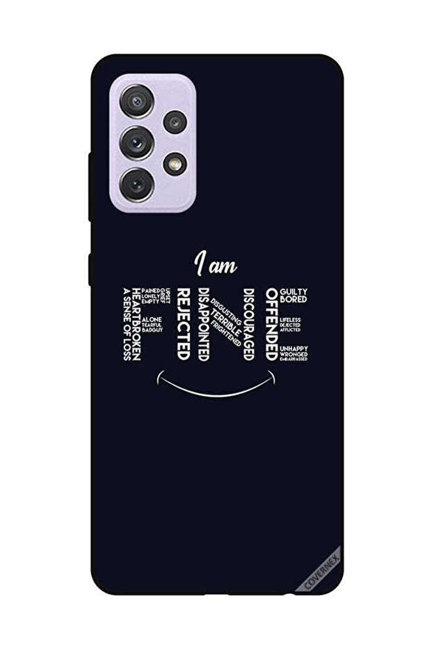 Protective Case Cover For Samsung Galaxy A52 I Am Fine Rejected