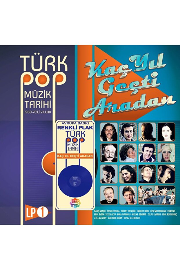 plakmarketi Renkli Plak - Türk Pop Müzik Tarihi 1960-70'li Yıllar (LP1) / Kaç Yıl Geçti Aradan Vol 1