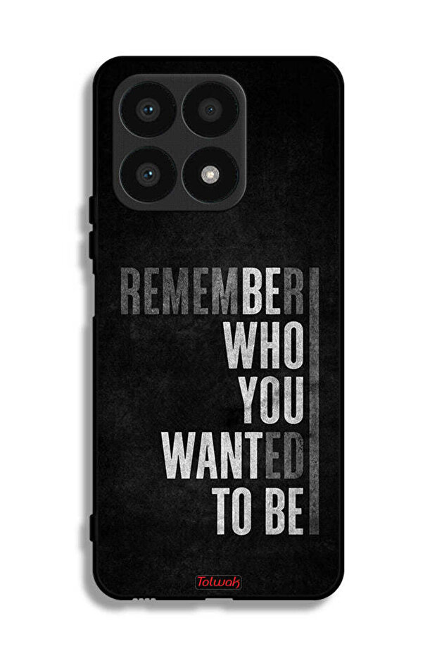 Honor X8a Protective Case Cover Remember Who You Wanted To Be