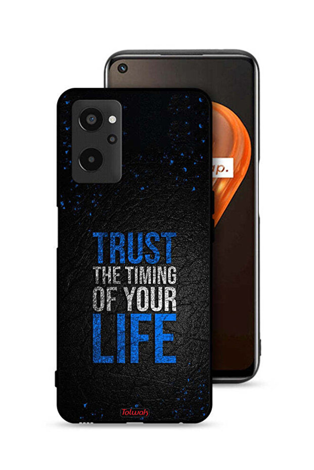 Realme 9i 4G Protective Case Cover Trust The Timing Of Your Life