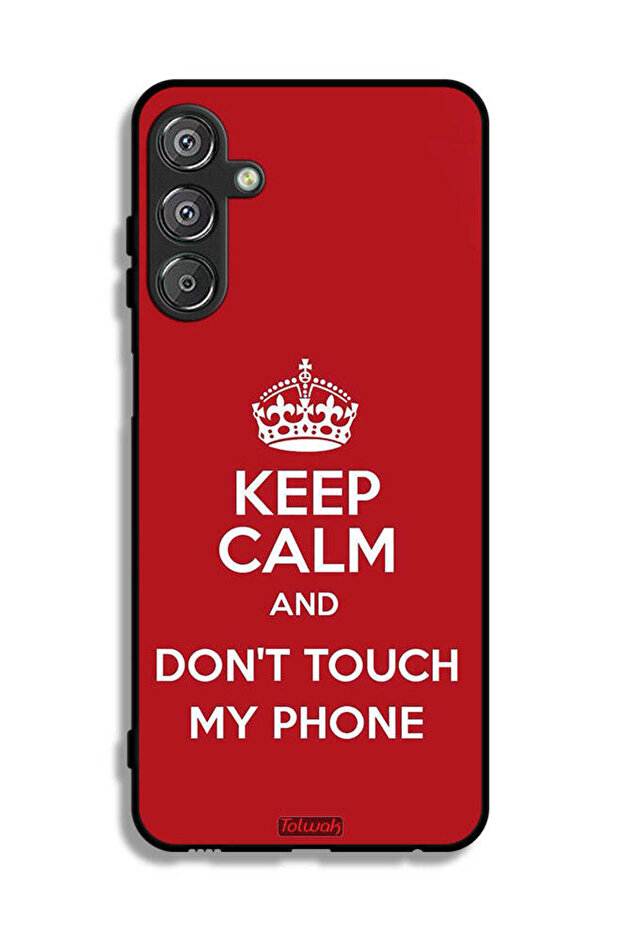 Samsung Galaxy M15 5G Protective Case Cover Keep Calm And Dont Touch My Phone
