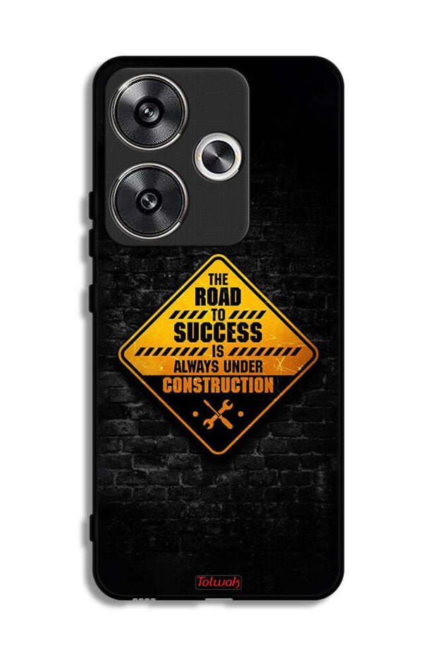 Xiaomi Poco F6 5G Protective Case Cover The Road To Success Is Always Under Construction