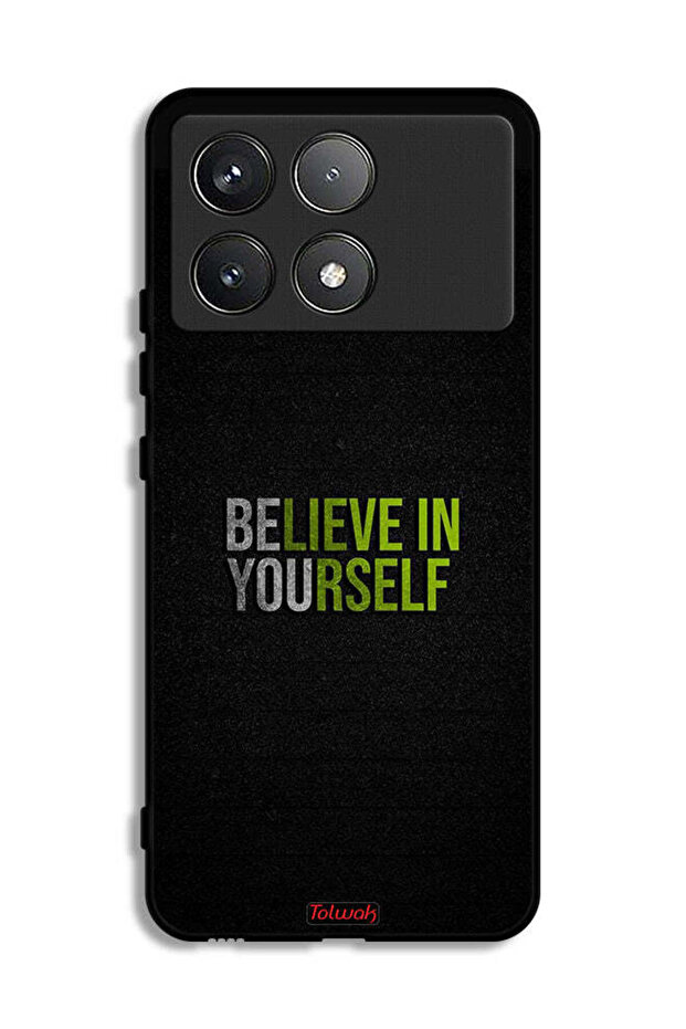 Xiaomi Redmi K70 Protective Case Cover Believe In Yourself