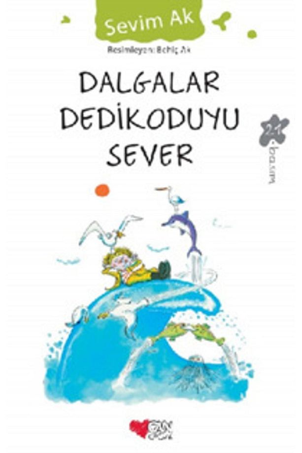 Dalgalar Dedikoduyu Sever Çocuk 9789750702853 - 1
