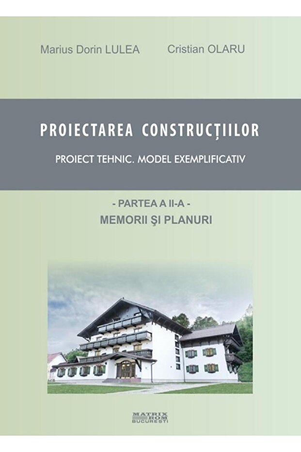 Proiectarea constructiilor. Proiect tehnic - model - 1