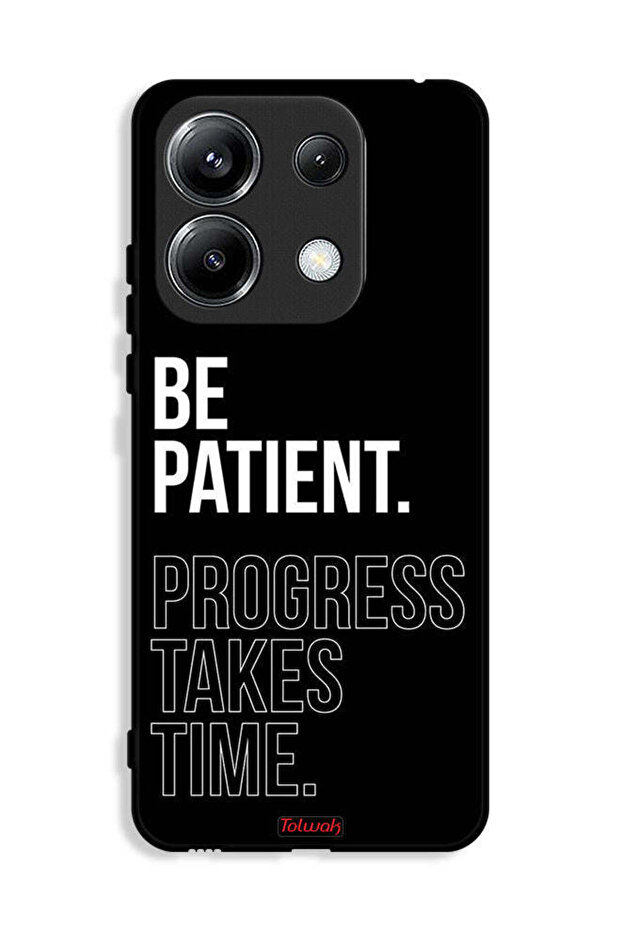 غطاء حماية لهاتف Xiaomi Redmi Note 13 Pro 4G كن صبورًا فالتقدم يستغرق وقتًا