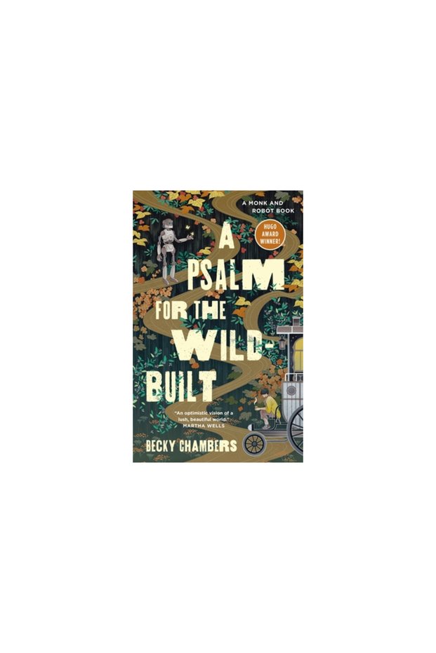 A Psalm for the Wild-Built
