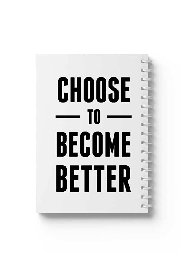 Spiral Notebook with Front and Back Hard Covers Featuring Choose to Become Better Design