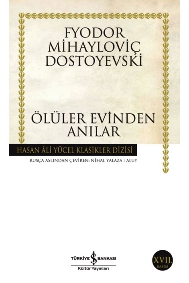Ölüler Evinden Anılar - 1