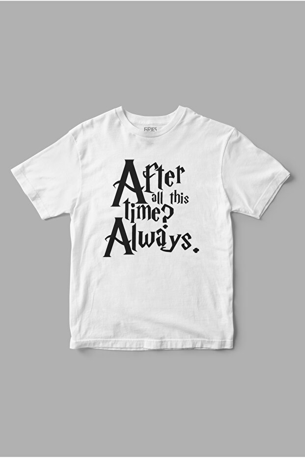 بعد كل هذه الأوقاتتي شيرت مطبوع عليه "Always" هاري بوتر