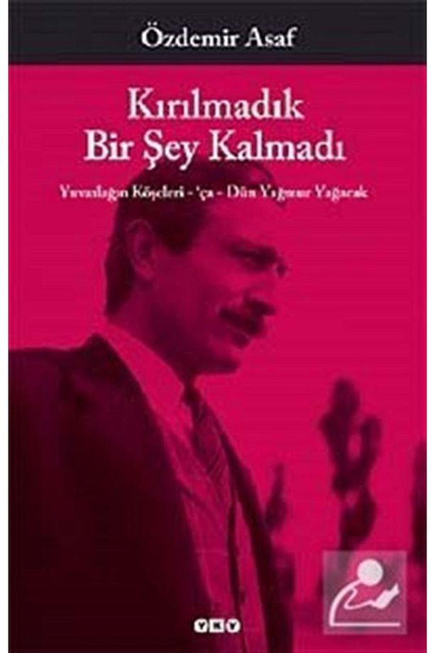 Kırılmadık Bir Şey Kalmadı - 1