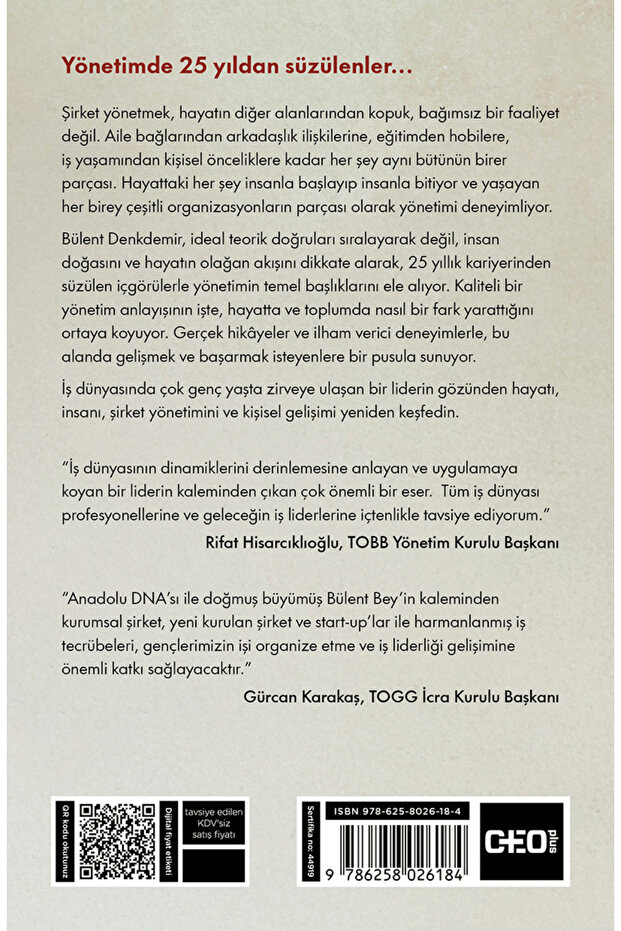 Yönetim Hayata Benzer: Yolda Öğrendiklerim / Bülent Denkdemir / CEO Plus / 9786258026184 - 2