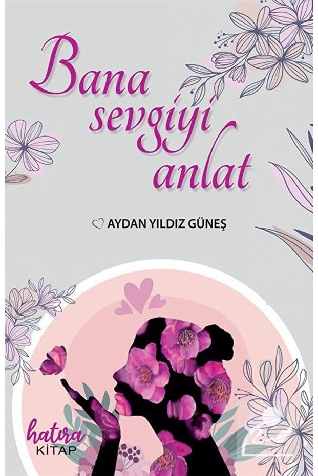 Bana Sevgiyi Anlat