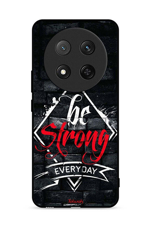 Honor X9c 5G Protective Case Cover Be Strong Every Day