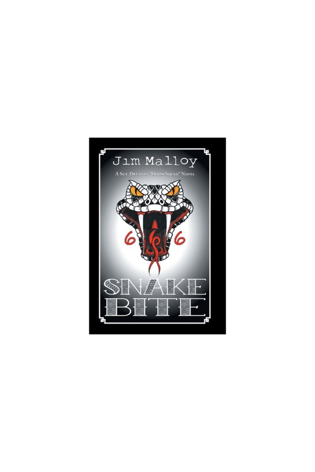 Snake Bite: A Sgt. Delaney Doom Squad Novel