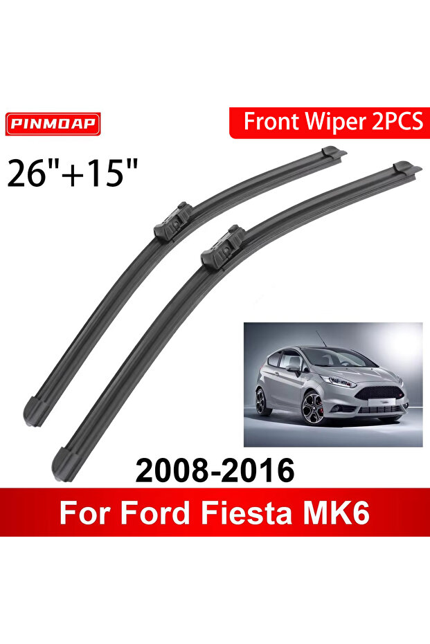 Car Windshield Wipers Suitable For Ford Fiesta MK6 2008-2016 26 "+15" 2008 2009 2010 2011 2012 20...