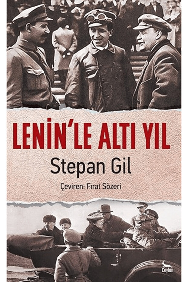 Lenin’le Altı Yıl