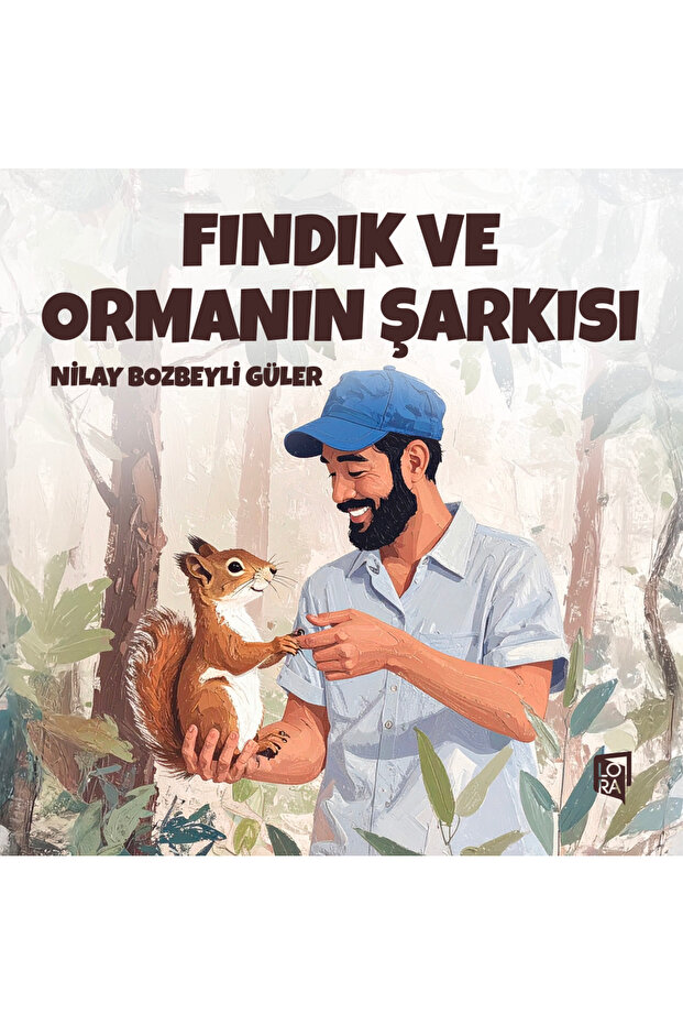 Nilay Bozbeyli Güler - Fındık ve Ormanın Şarkısı - 1