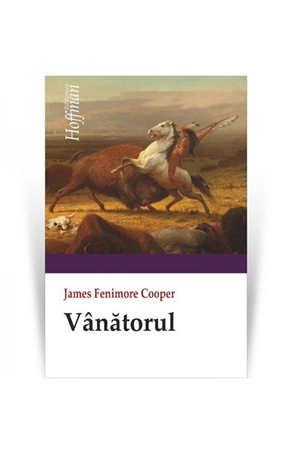 Vanatorul, James Fenimore Cooper - 1