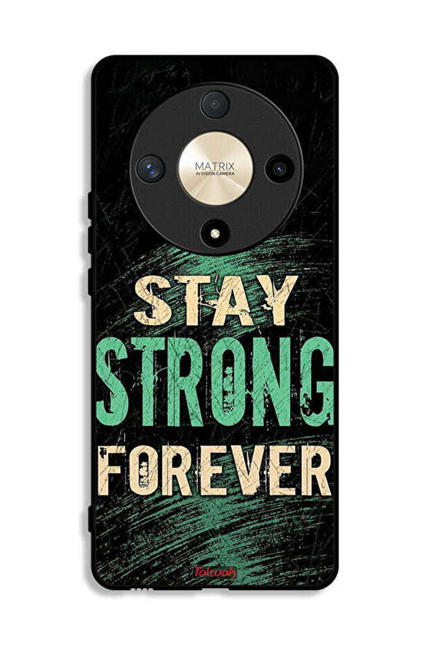 Honor X9b Protective Case Cover Stay Strong Forever