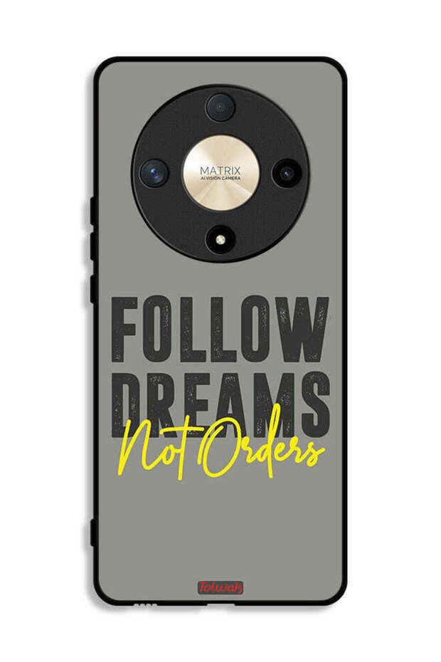 Honor X9b Protective Case Cover Follow Dreams Not Orders
