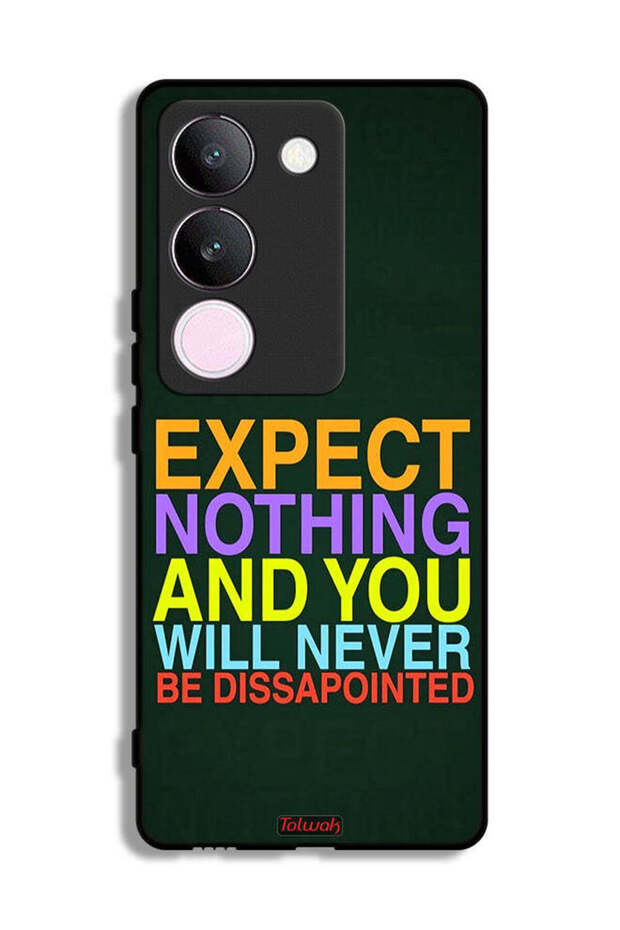 vivo V29 Protective Case Cover Expect Nothing And You Will Never Be Disappointed