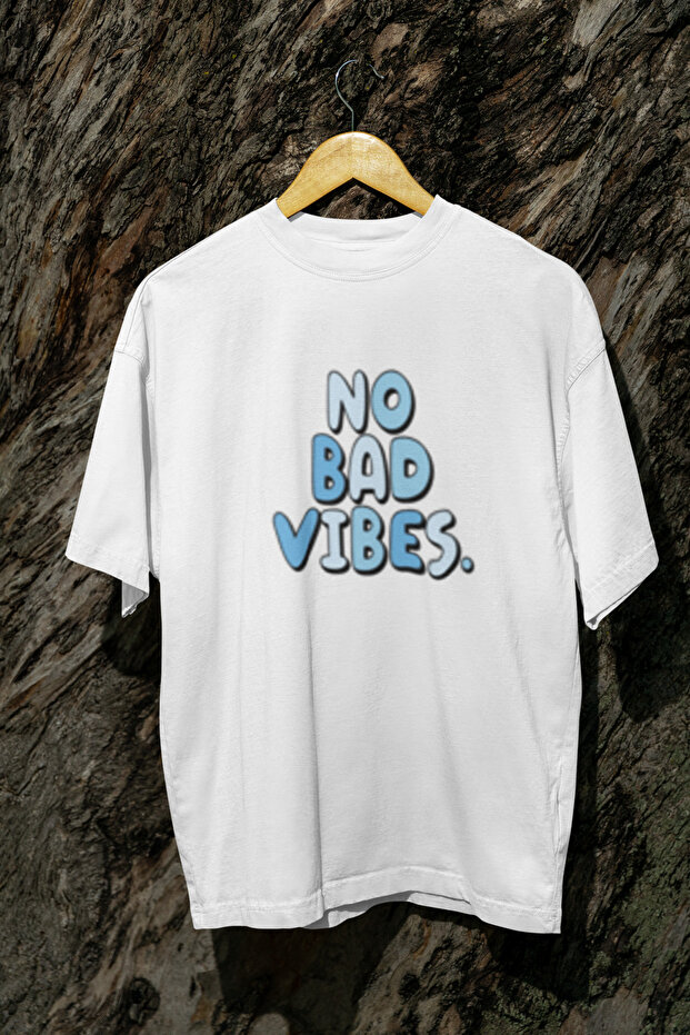 No Bad Vibes Printed Unisex Circle Neck Cotton Oversize Fit Short Sleeve T-Shirt