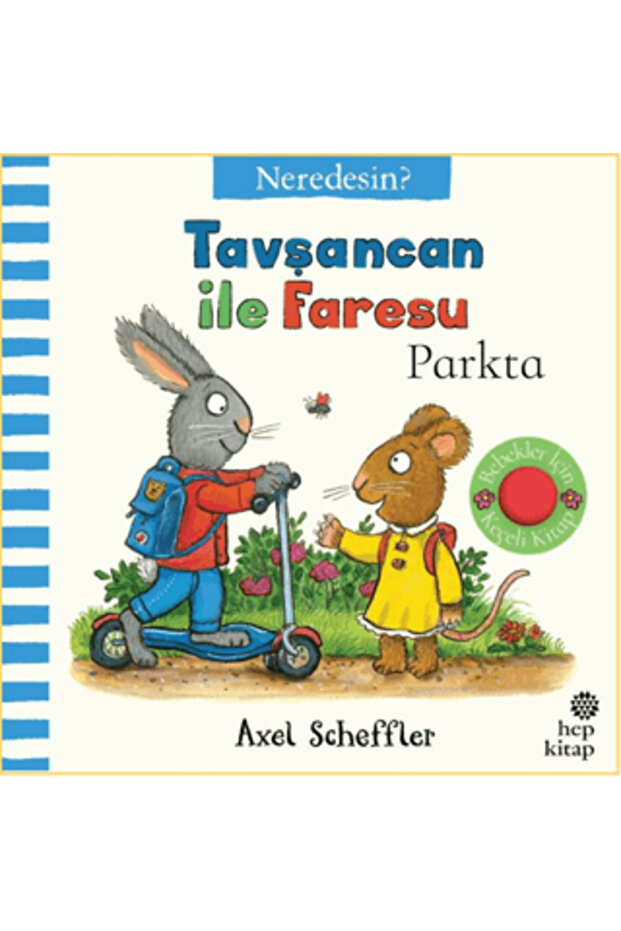 Tavşancan İle Faresu Parkta – Neredesin?