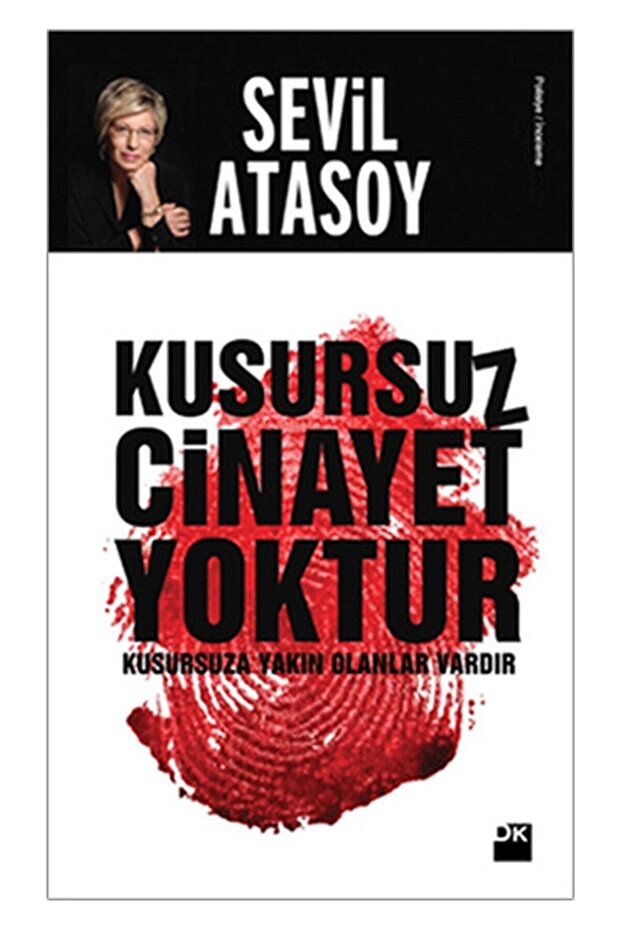 Kusursuz Cinayet Yoktur - Sevil Atasoy