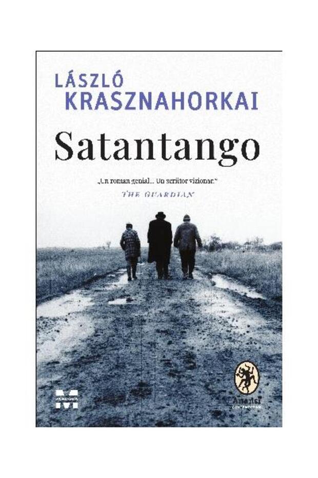 Satantango, Laszlo Krasznahorkai
