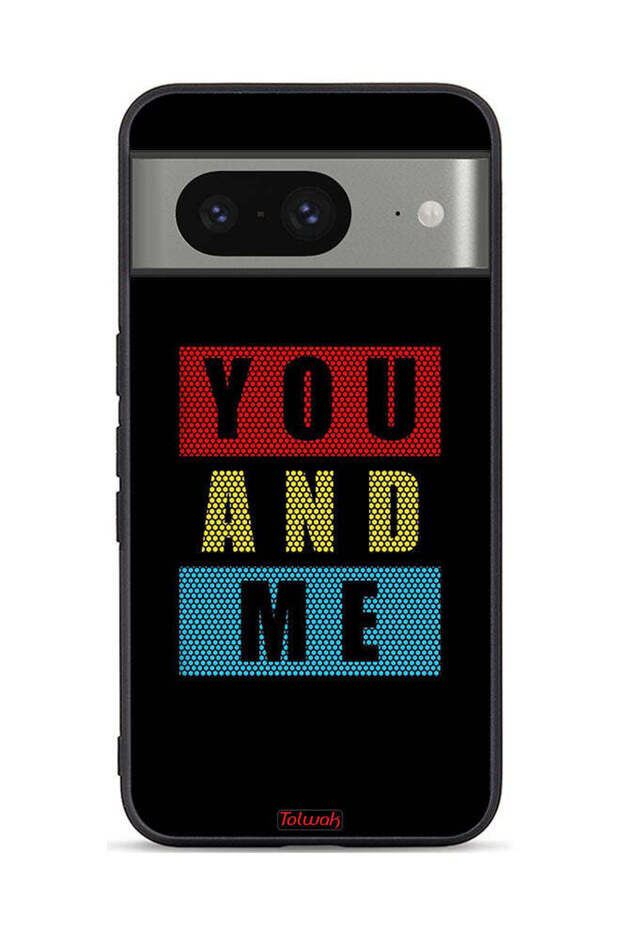 Google Pixel 8 Protective Case Cover You And Me