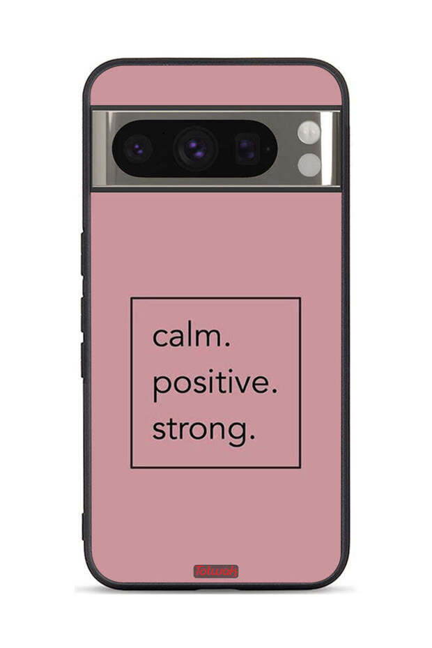 Google Pixel 8 Pro Protective Case Cover Calm Positive Strong