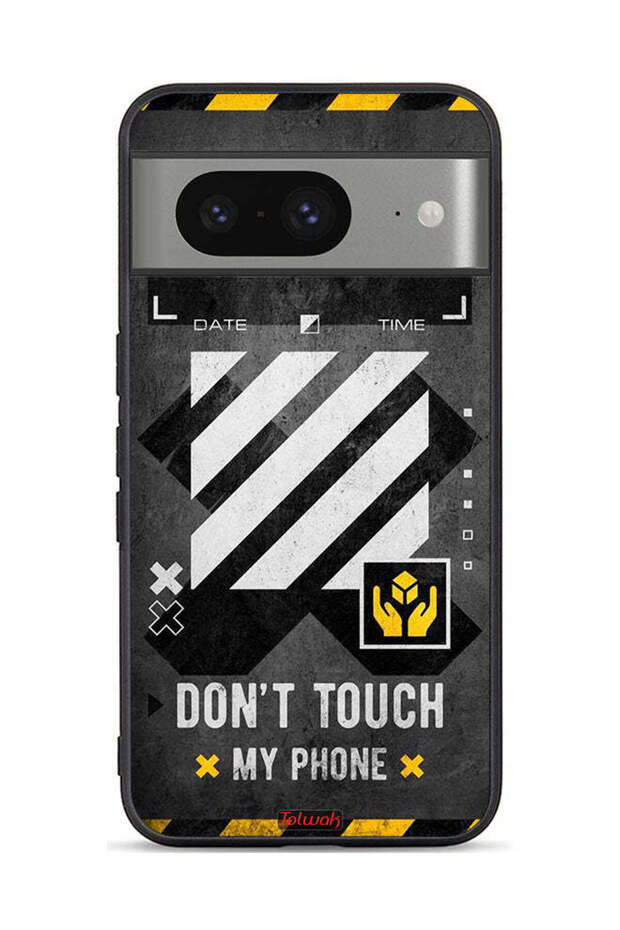 Google Pixel 8 Protective Case Cover Do Not Touch My Phone