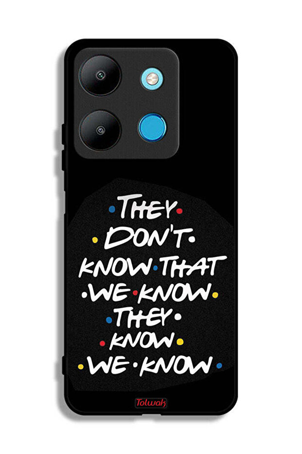 Infinix Smart 7 Protective Case Cover They Dont Know What We Know They Know We Know