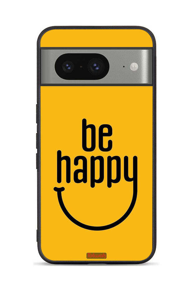 Google Pixel 8 Protective Case Cover Be Happy