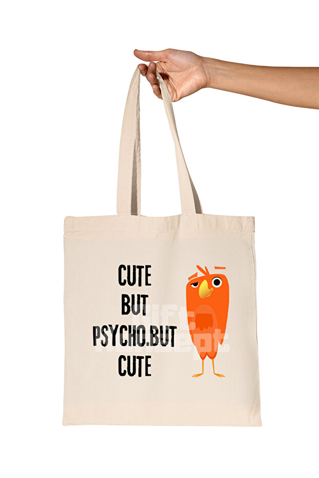 Cute but Psycho but Cute Printed Gift Organic Raw Cloth Bag