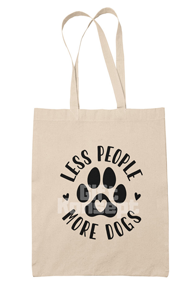 Less People More Dogs Themed Dog Lover Printed Gift Organic Raw Cloth Bag