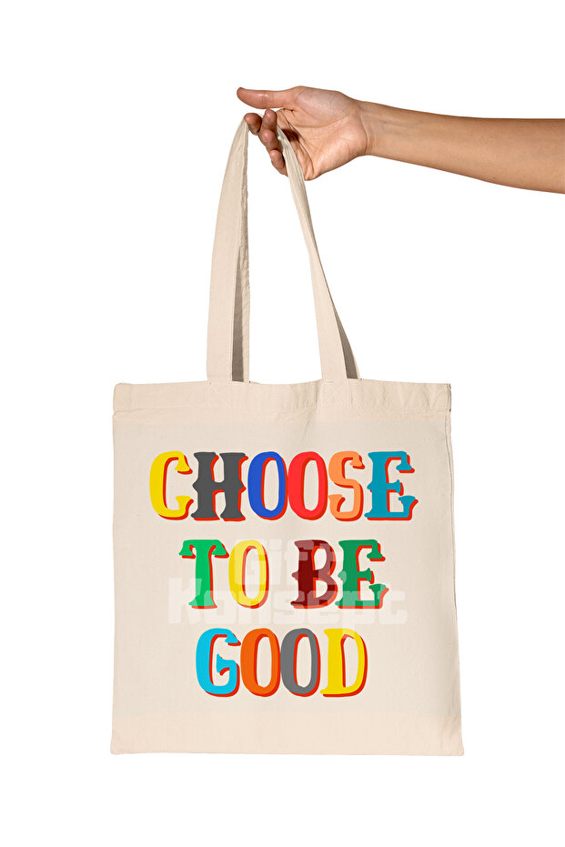 Choose to Be Good Printed Gift Organic Raw Cloth Bag