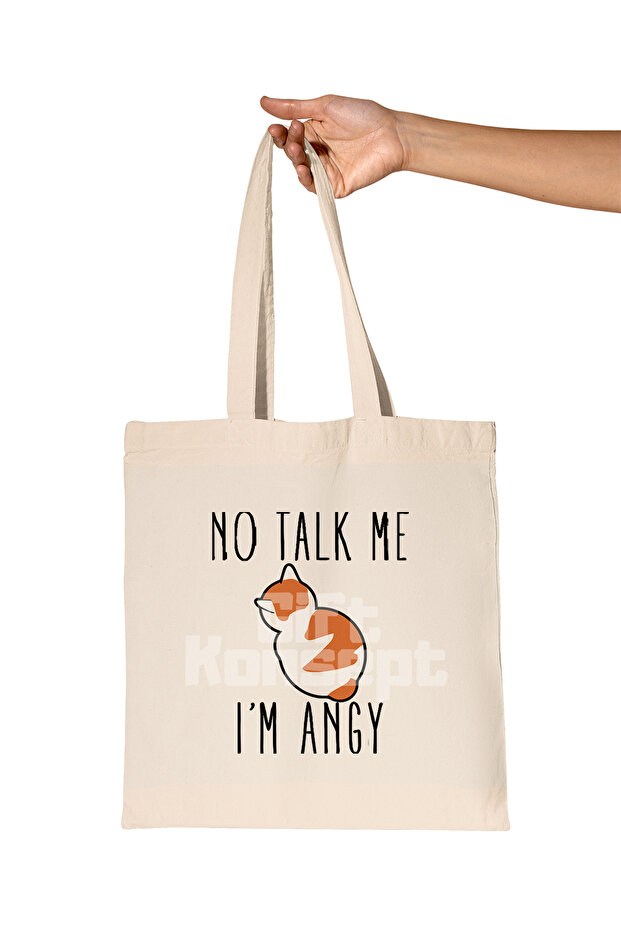 No Talk Me I'M Angy Cute Cat Printed Gift Organic Raw Cloth Bag