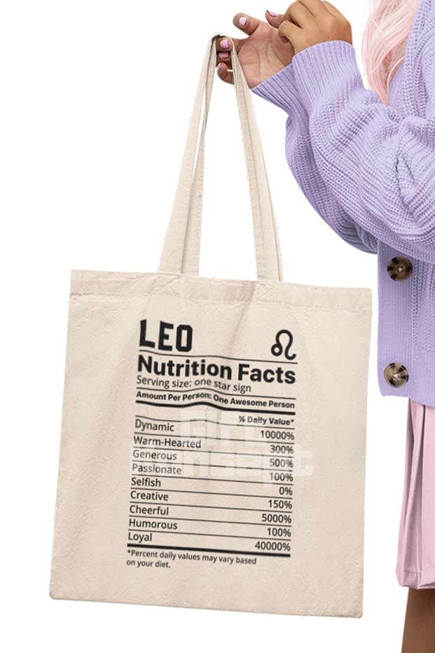 Leo Zodiac Sign Leo Nutrition Facts Funny Printed Gift Organic Raw Cloth Bag