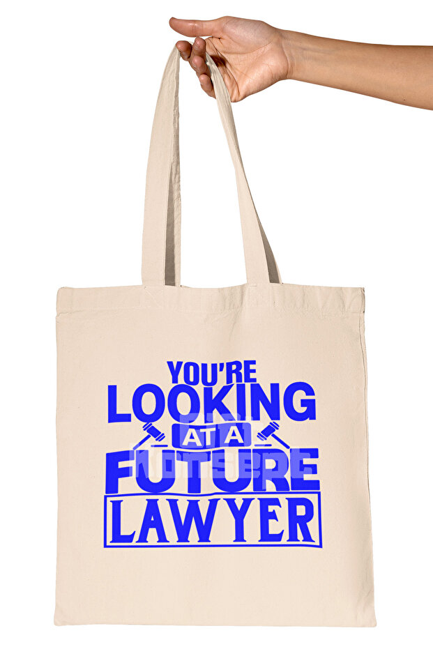 You'Re Looking at a Future Lawyer Printed Law Student Printed Gift Organic Raw Cloth Bag