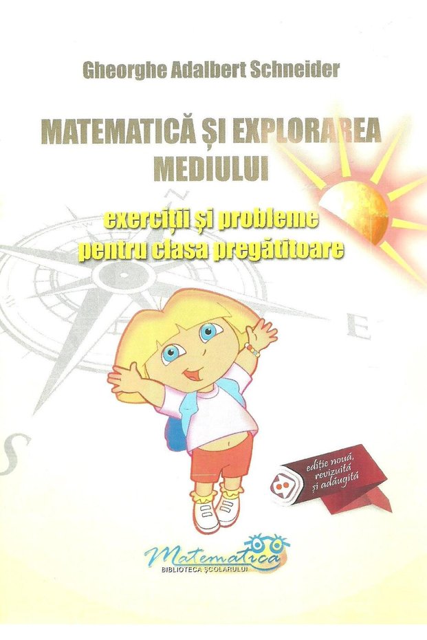 Matematica si explorarea mediului. Exercitii si pr