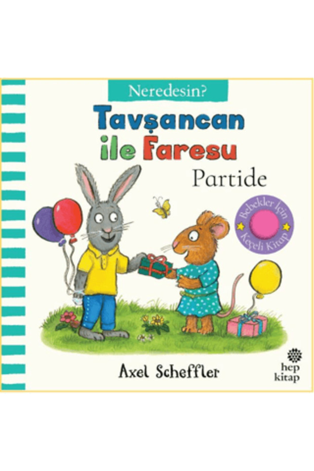 Tavşancan İle Faresu Partide – Neredesin?