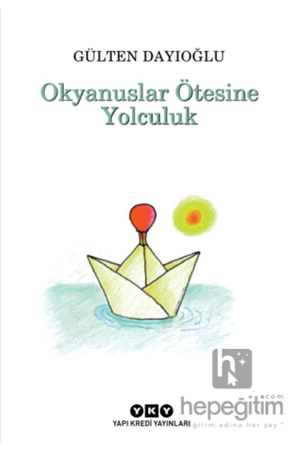 Okyanuslar Ötesine Yolculuk - 2