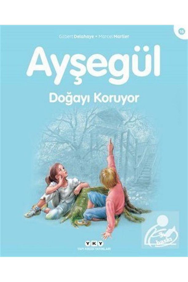 Ayşegül 6: Doğayı Koruyor Gılbert Delahaye - Marcel Marlıer 9789750820571 - 1
