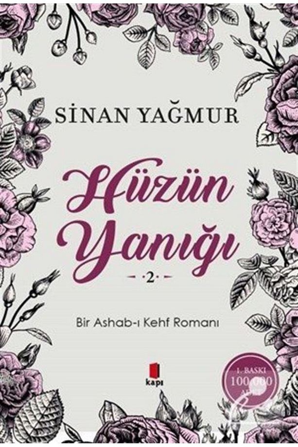 Hüzün Yanığı 2 & Bir Ashab-ı Kehf Romanı - 1