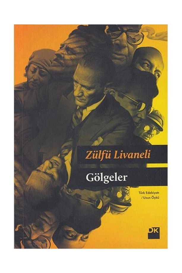 Gölgeler / Zülfü Livaneli / - 1
